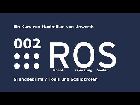 ROS Crashkurs 002 - Grundbegriffe/Tools und Schildkröten - German / Deutsch - Einsteiger-Tutorial