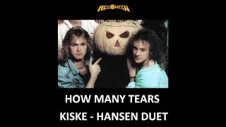 How Many Tears Hansen Kiske Duet