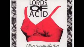 Lords Of Acid - I Must Increase My Bust (44DD Vocal Dub)