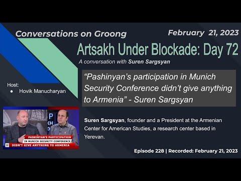 Suren Sargsyan: Artsakh Under Blockade - Day 72