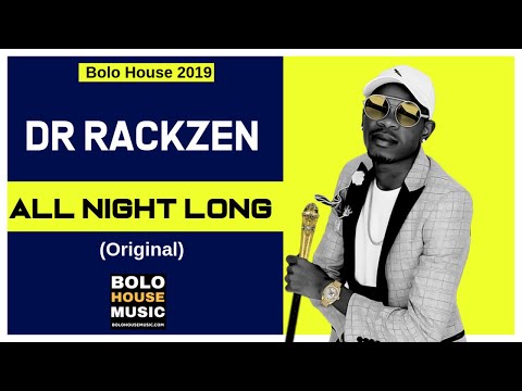 Dr Rackzen - All Night Long (New Hit 2019)