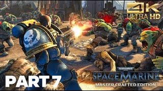 Warhammer 40k Space Marine Master Crafted Edition:Gameplay👀Part-7 ( The Inquisitor "-" Darkness")
