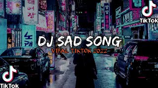 Download lagu DJ SAD SONG || FALLEN KINGDOM SLOW VIRAL TIKTOK 2022 SOUND MENGKANE JEDAG JEDUG FULL BASS TERBARU mp3