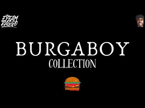 BURGABOY COLLECTION VOL 2 🔊💥❤️‍🔥🔥