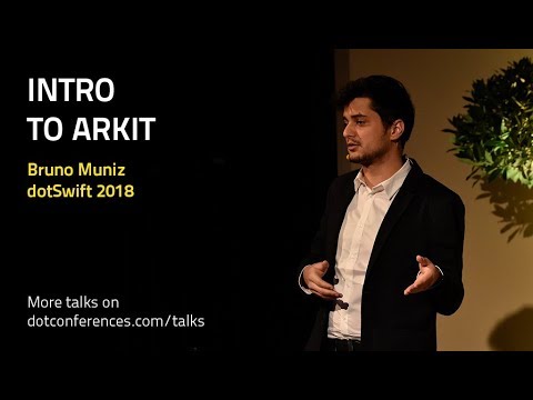 dotSwift 2018 - Bruno Muniz - Intro to ARKit