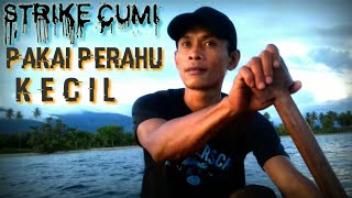 preview picture of video 'Strike Cumi Pakai Perahu Kecil-MANCING CUMI'