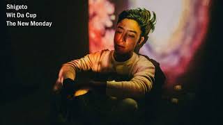 Shigeto - Wit Da Cup