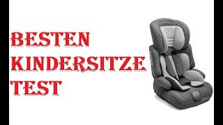 Die Besten Kindersitze Test