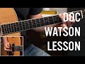 Sittin' On Top of the World Guitar Lesson - DOC WATSON STYLE