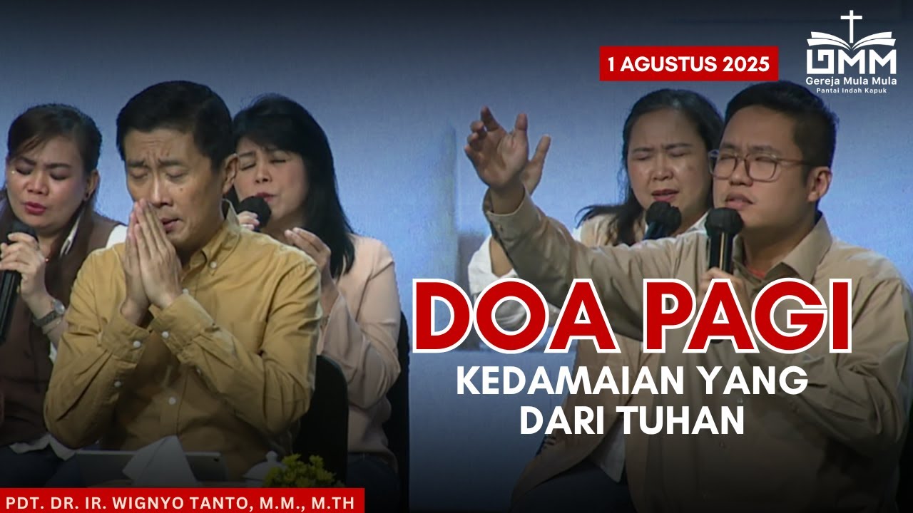 DOA PAGI | Kedamaian yang Dari Tuhan – 1 AGUSTUS 2025 | Ps. Wignyo Tanto