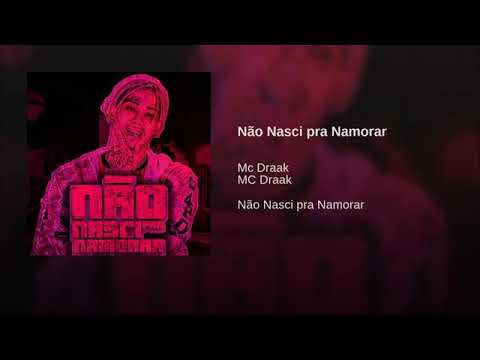 Mc Draak | Não nasci pra namorar (Prod.. Eslley)  #TrapBrega #Recife