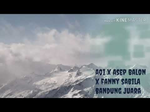 Lirik lagu Bandung Juara Aoi x Fany Sabila x Asep balon