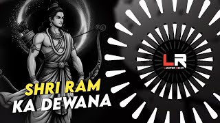Download lagu 🚩Deewana Hoon Deewana Shri Ram Ka Deewana ( EDM x TAKA TAKA MIX ) DJ LUCIFER x DJ BABLU BLSRamnavami mp3