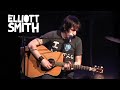 Elliott Smith - Live at the Henry Fonda Theatre 2003 [HD Remaster]