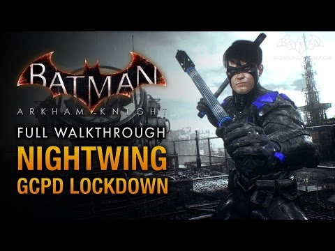 Batman Arkham Knight DLC Walkthrough Nightwing GCPD Lockdown
