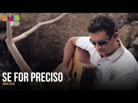 Se For Preciso video