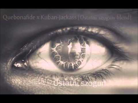 Quebonafide x Kuban-Jackass [Ostatni Szogun Blend]