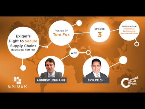 Exiger’s Fight to Secure Supply Chains #3: Spotlight on Information Technology & Telecommunications