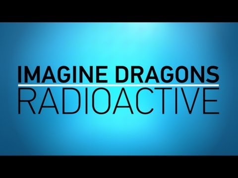 Imagine Dragons - Radioactive | Kinetic Typography