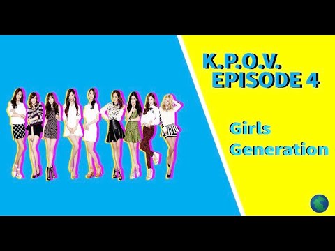 K.P.O.V. Episode 4 - Girls Generation