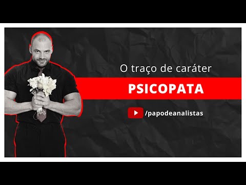 Traço de caráter Psicopata
