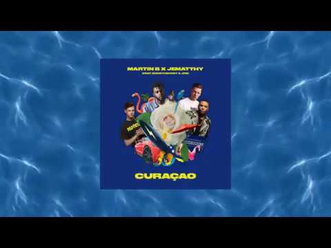 MARTIN B & JEMATTHY (ft. EDDIETHEHOST & JPB) - CURACAO