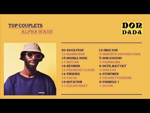 Top 20 Couplets Alpha Wann (après la DonDada Mixtape)