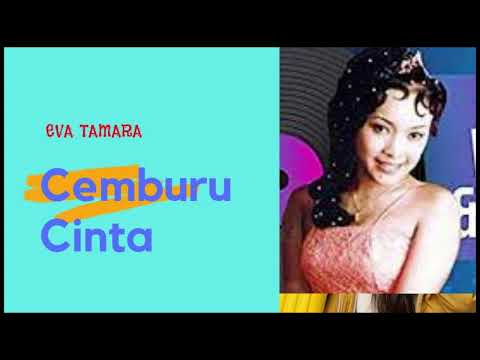 Eva Tamara - Cemburu Cinta