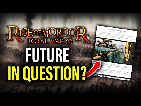 RISE OF MORDOR COPYRIGHT CLAIM - REMOVED FROM MODDB? - Total War Mod News
