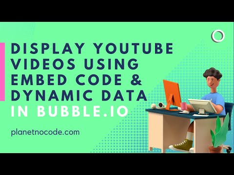 How to display YouTube videos using embed code and dynamic data on Bubble.io thumbnail