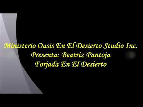 Forjada en el Desierto- Bibi Pantoja (MOEEDS Inc official video)