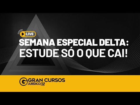 Semana Especial Delta - Estude só o que cai! - Processo Penal