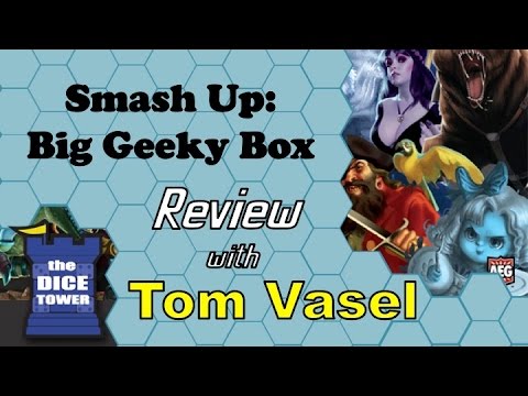 Dice Tower Reviews: Smash Up: The Big Geeky Box