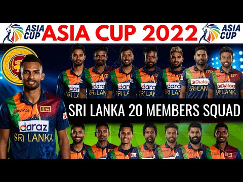 Asia Cup Cricket 2022 | Sri Lanka Team 20 Members Squad | Sri Lanka Squad for Asia Cup 2022