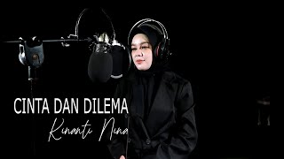 Download lagu CINTA DAN DILEMA Ikke Nurjanah- Cover by Kinanti Nina mp3