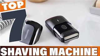 Top 7 Best Shaving Machines in 2025