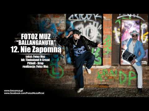 12. Fotoz Muz - NIE ZAPOMNA - Ballanganuta
