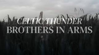 Brothers In Arms - Celtic Thunder feat. Ryan Kelly