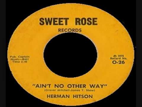 HERMAN HITSON- Ain't No Other Way