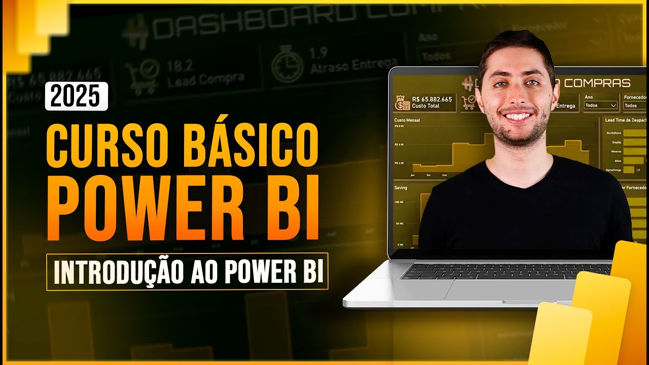 Curso Básico Power BI 2025 - Aula 1 - Introdução ao Power BI