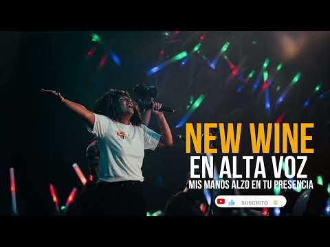 NEW WINE // En alta voz // Mis manos alzo en tu presencia