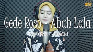 Download lagu Gede Roso - Cover by Woro Widowati mp3 Download lagu Gede Roso - Cover by Woro Widowati mp3