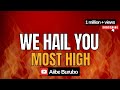 WE HAIL YOU MOST HIGH Chant By A I I B E Explore Worship Chant Koinonia Worshipwithaiibe