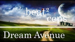 Smooth Beat DREAM AVENUE - Beatceps #7 (2014)