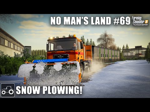 Snow Clearing & Farm Upgrades, No Man's Land #69 Farming Simulator 19 Timelapse