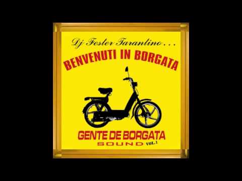DJ FESTER TARANTINO - BENVENUTI IN BORGATA 1 - 2004 @FesterTarantino #RapRomano @GenteDeBorgata