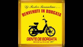 DJ FESTER TARANTINO - BENVENUTI IN BORGATA 1 - 2004 @FesterTarantino #RapRomano @GenteDeBorgata