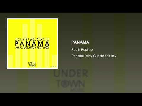South Rocketz - Panama (Alex Guesta edit mix)