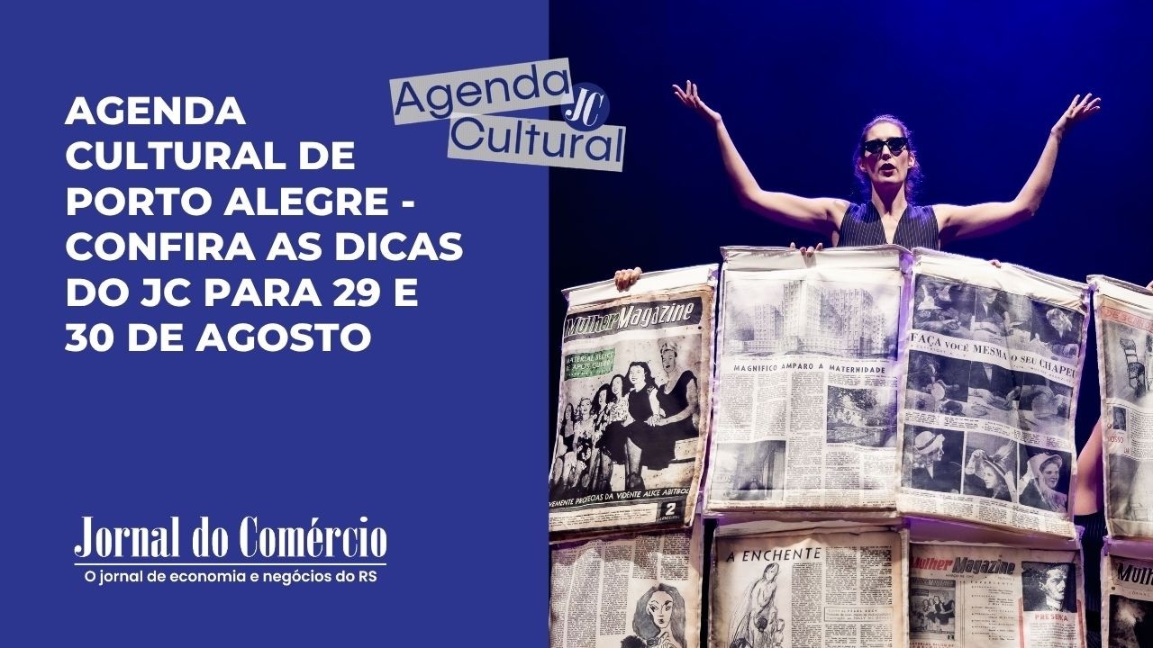 Confira a agenda cultural do JC para o final de semana de 29 e 30 de agosto
