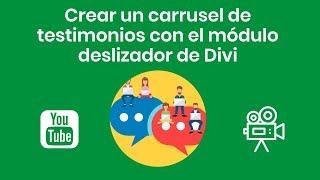 Crear un carrusel de testimonios con el módulo deslizador de Divi